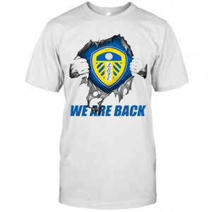 Premium Blood Inside Me Leeds United We Are Back T-Shirt